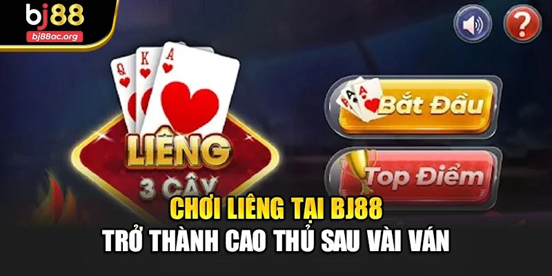 Chơi Liêng Tại Bj88 – Trở Thành Cao Thủ Sau Vài Ván