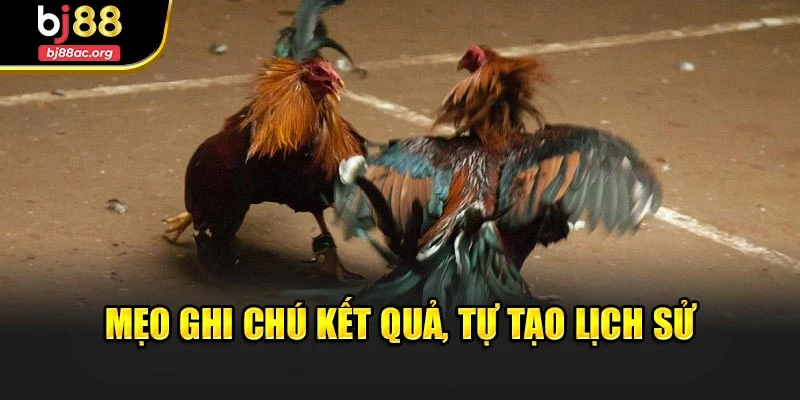 Mẹo ghi chú kết quả, tự tạo lịch sử